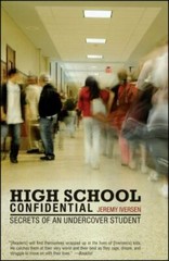 High School Confidential: Secrets of a- paperback, 9780743283663, Jeremy Iversen