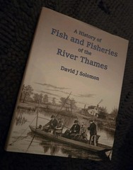 A History of Fish and Fisheries of the River Thames Hardcover