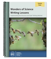IEW Wonders of Science Writing Lessons Student Book
