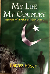My Life, My Country: Memoirs of a Pakistani Economist, P. Hasan Very Good