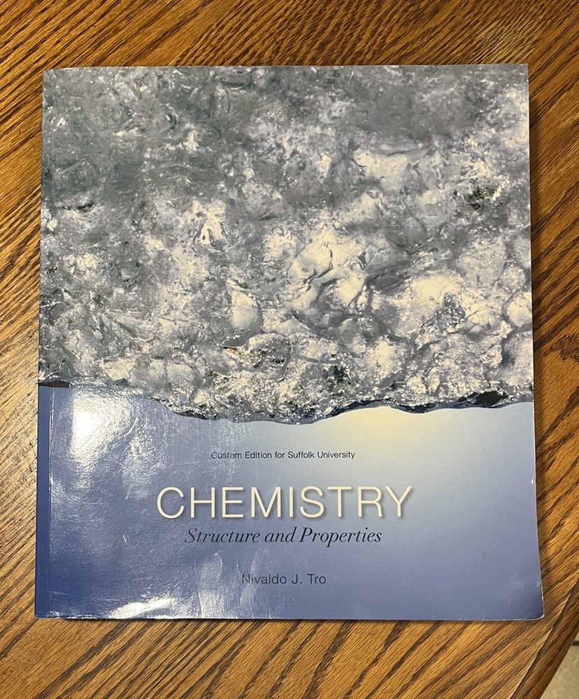 Chemistry Structure and Properties by Nivaldo J. Tro – Custom for Suffolk Univ.