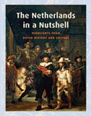The Netherlands in a Nutshell: Hig… by Oostrom, Frits van Paperback / softback