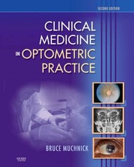 Clinical Medicine in Optometric Practice Hardcover Bruce Muchnick