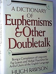 A Dictionary of Euphemisms and Other Doubletalk by Crown, Acceptable Book