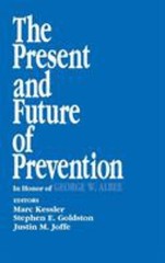 The Present and Future of Prevention Vol. 15 : In Honor of George