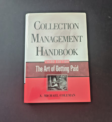 Collection Management Handbook: The Art Of Getting Paid 3rd Ed – Michael Coleman