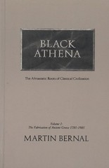 Black Athena: The Afroasiatic Roots of Classical Civilization (Volume 2: The…