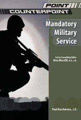 Mandatory Military Service – Hardcover, by Ruschmann Paul – Very Good x
