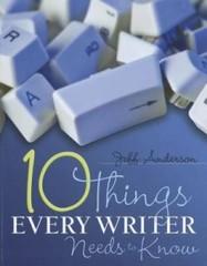 10 Things Every Writer Needs to Know – Paperback By Anderson, Jeff – GOOD