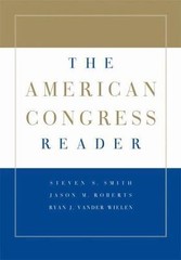 American Congress Reader, Paperback by Smith, Steven S. (EDT); Roberts, Jason…