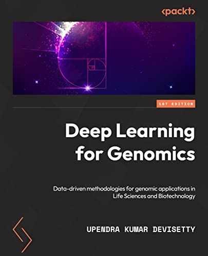 Deep Learning for Genomics: – Paperback, by Upendra Kumar Devisetty – Very Good