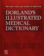 Dorland’s Illustrated Medical Dictionary (Dorland’s Medical Dictionary)