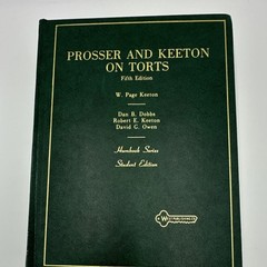 Prosser & Keeton on Torts 5th Ed. Hardcover Hornbook Series Student Ed. West