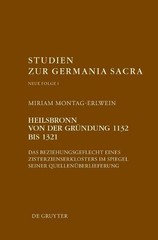 Miriam Montag-Erlwein Heilsbronn von der Gründung 1132 bis 1321 (Hardback)