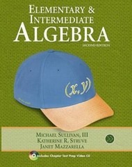 Elementary & Intermediate Algebra, Mazzarella, Janet,Struve, Katherine R.,Sulliv