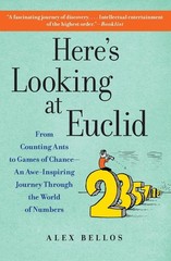 Here’s Looking at Euclid: From Counting Ants to Games of Chance – An Awe-Ins…