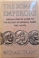 The Roman Emperors – Michael Grant 1985 Hardcover VGC