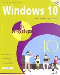 In Easy Steps Ser.: Windows 10 in Easy Steps by Nick Vandome (2020, Trade …