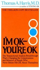 I’m OK-You’re OK – 038000772X, paperback, Thomas Harris
