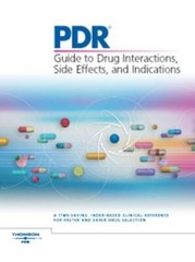 PDR 2007: Guide to Drug Interactions, Side Effects And Indications (Pdr Guide t