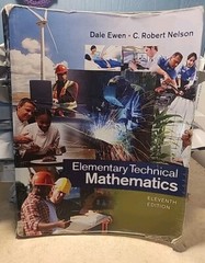 Elementary Technical Mathematics – Paperback, by Ewen Dale; Nelson C. – Good