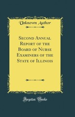 Second Annual Report of the Board of Nurse Examiners of the State of Illinois
