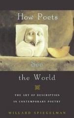 How Poets See the World : The Art of Description in contemporary Poetry, Hard…
