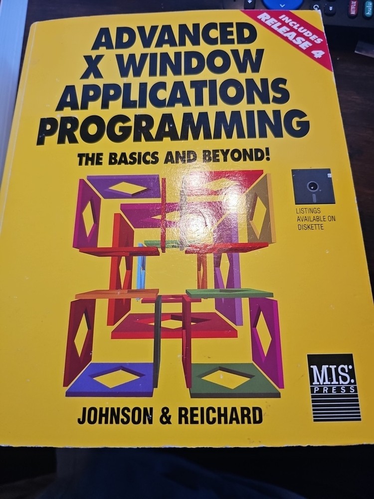 Advanced Computer Books: Advanced X Window Applications Programming : Release…
