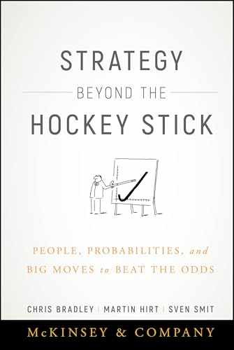 Strategy Beyond the Hockey – Hardcover, by Bradley Chris; Hirt – Very Good