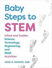 BABY STEPS TO STEM: INFANT AND TODDLER SCIENCE, By Jean Barbre **Excellent**
