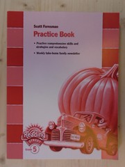 READING 2007 PRACTICE BOOK GRADE 5 by Scott Foresman Scott Foresman