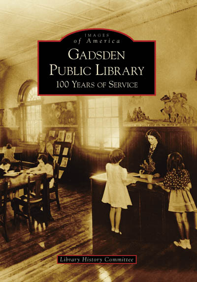 Gadsden Public Library, Alabama, Images of America, Paperback