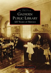 Gadsden Public Library, Alabama, Images of America, Paperback