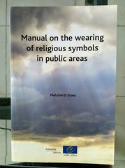 Reduced Manual on Wearing of Religious Symbols in Public Areas Malcolm D. Evans