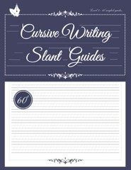 Cursive Writing Practice Paper with 60 Degree Slant Guides: LVL 2 Blank Cursive