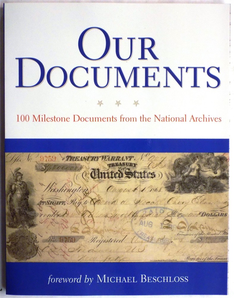 Our Documents: 100 Milestone Documents from the National Archives Paperback