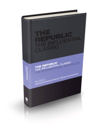 The Republic: The Influential Classic – Hardcover By Plato – GOOD