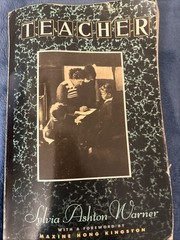Teacher Sylvia Ashton-Warner With A Foreword By Maxine Hong Kingston