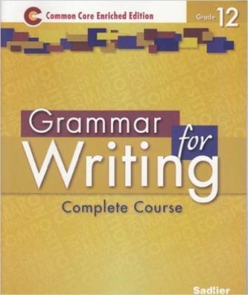 Grammar for Writing: Complete Course : Common Core Enriched Editi