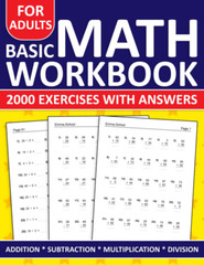 Basic Math Workbook For Adults AdditionSubtractionMultiplication And Division