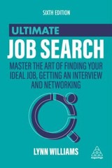Ultimate Ser.: Ultimate Job Search : Master the Art of Finding Your Ideal …