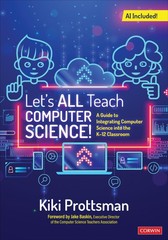 Let’s All Teach Computer Science!: A Guide to Integrating Computer Science I…