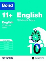 Bond 11+: English: 10 Minute Tests: 11+-12+ years by Sarah Lindsay (English) Pap