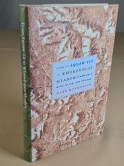 From Squaw Tit to Whorehouse Meadow – Mark Monmonier – Hardcover, Dust Jacket