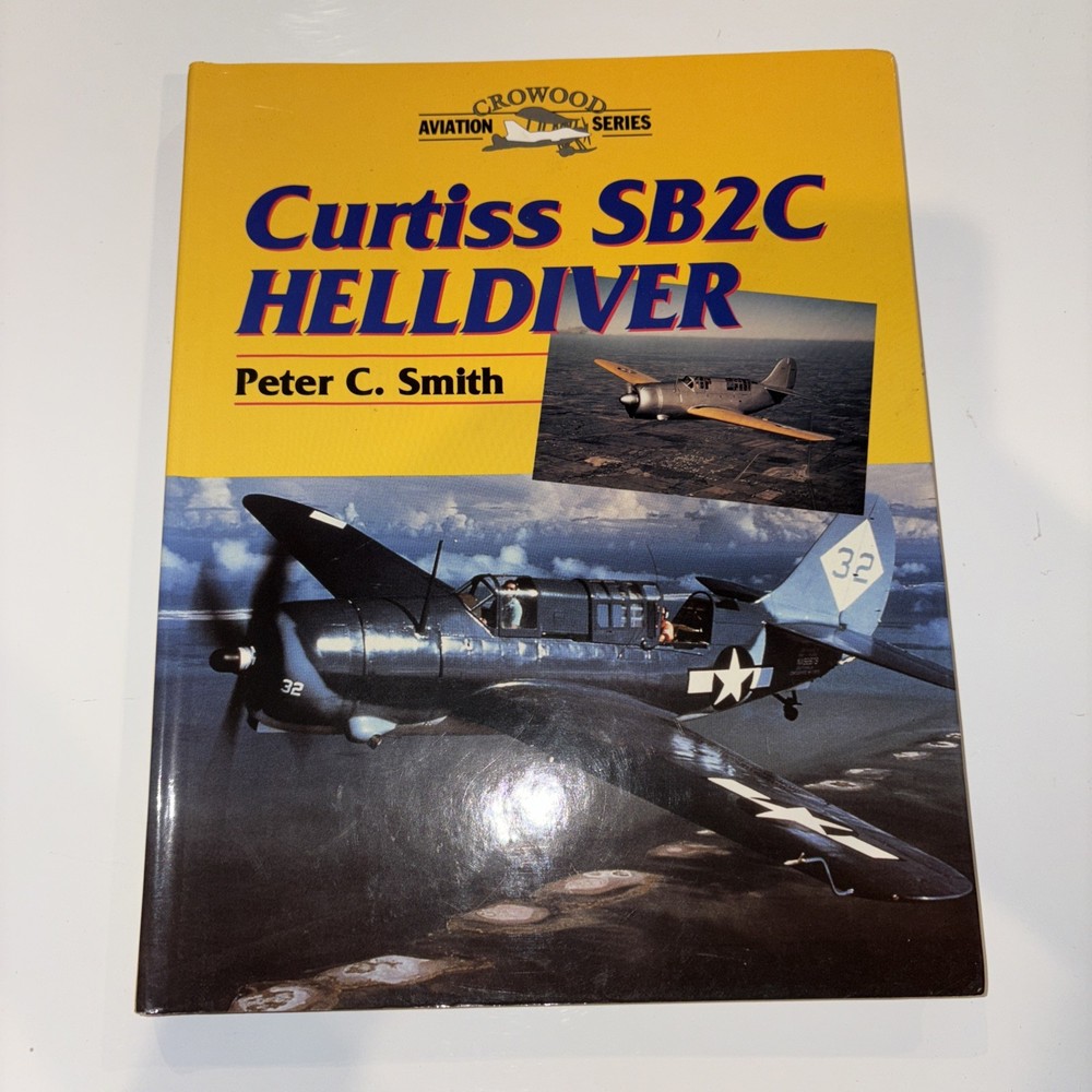 Curtiss Helldiver by Peter C. Smith (1998, Hardcover)