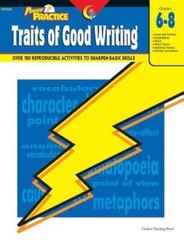 Power Practice: Traits of Good Writing, Gr. 6-8 by Press, Creative Teaching, Goo