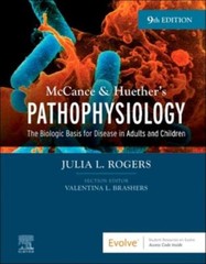 McCance and Huether’s Pathophysiology : The Biologic Basis for Disease in Adults