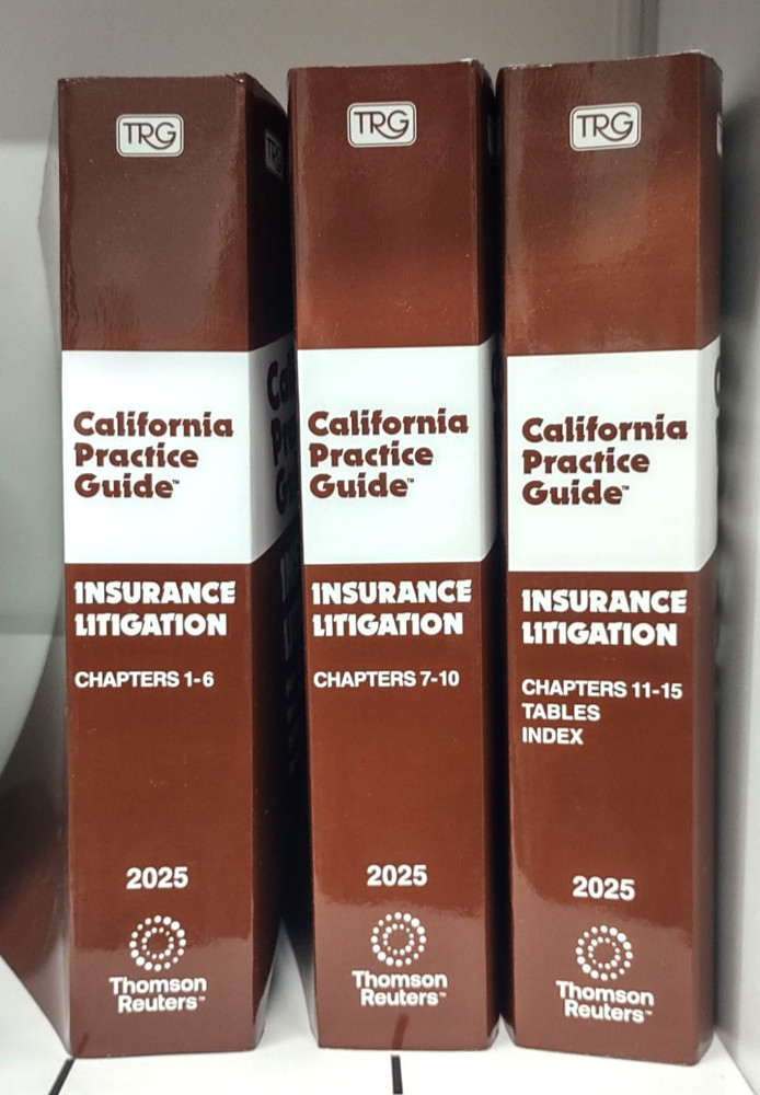 2025 Insurance Litigation Rutter California Practice Guide Thomson Reuters NEW