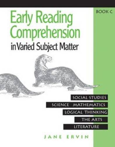 Early Reading Comprehension in Varied Subject Matter: Book C – Paperback – GOOD