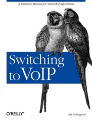 Switching To Voip: A Solutions Manual For Network Professionals
